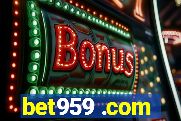 bet959 .com